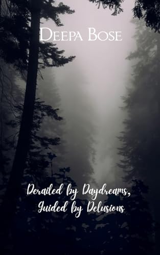 Derailed by Daydreams, Guided by Delusions (Edition1st) - Amazon Royaume-Uni à 4.45€
