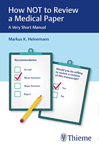 How NOT to Review a Medical Paper: A Very Short Manual - Livres & eBooks Amazon Royaume-Uni à 8.99€