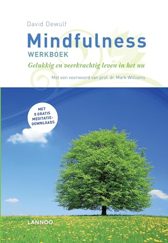 Mindfulness werkboek: gelukkig en veerkrachtig leven in het... - Amazon Germany à 4.62€