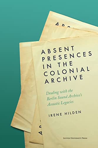 Absent Presences in the Colonial Archive: Dealing with the... - Livres & eBooks Amazon Royaume-Uni à 3.63€