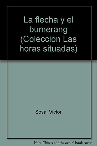 La flecha y el bumerang (Colección Las horas situadas)... - Maison & Cuisine Amazon Espagne à 12.49€