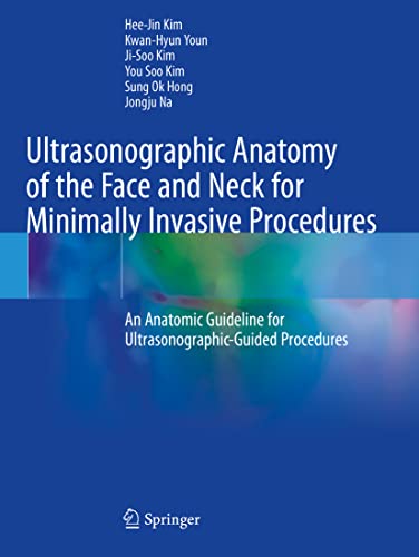 Ultrasonographic Anatomy of the Face and Neck for Minimally... - Nouvelle promo Amazon à 25.00€