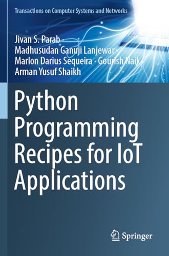 Python Programming Recipes for IoT Applications... - High-Tech & Électronique Amazon Royaume-Uni à 47.35€
