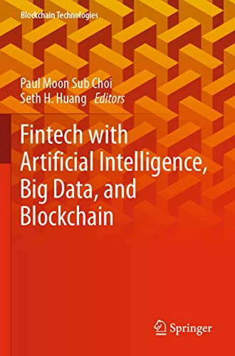 Fintech with Artificial Intelligence, Big Data, and... - Amazon Royaume-Uni à 20.00€