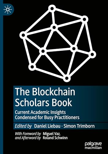 The Blockchain Scholars Book: Current Academic Insights... - Sports & Fitness en promo à 27.99€