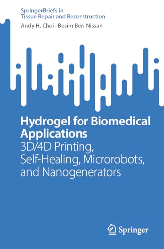 Hydrogel for Biomedical Applications: 3d/4d Printing... - Pet Supplies Amazon Italy à 21.17€
