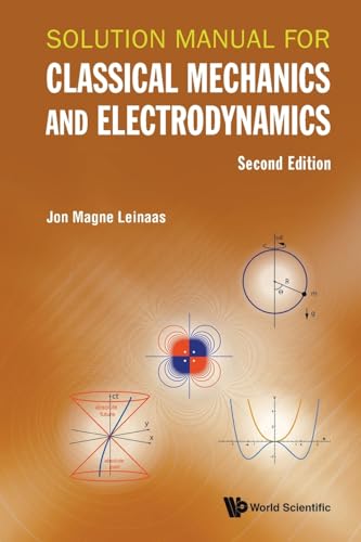 Solution Manual For Classical Mechanics And Electrodynamics... - Amazon Germany à 17.79€