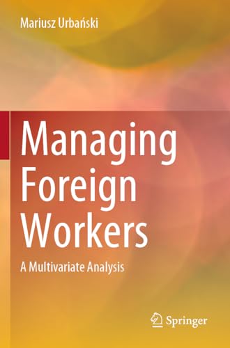 Managing Foreign Workers: A Multivariate Analysis - Amazon Italy à 30.02€