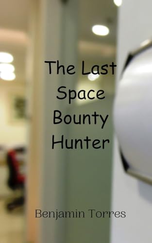 The Last Space Bounty Hunter - Amazon Espagne à 17.29€