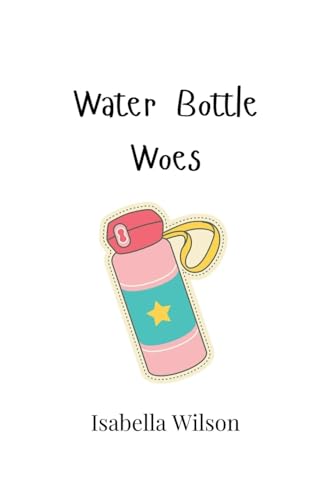 Water Bottle Woes - Bébé & Puériculture Amazon Espagne à 17.62€