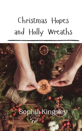 Christmas Hopes and Holly Wreaths - Bon plan à 14.50€