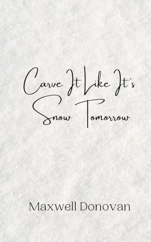 Carve It Like It’s Snow Tomorrow - Auto & Motorcycle Amazon Spain à 20.83€