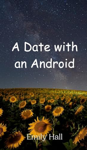 A Date with an Android - Amazon Spain à 17.12€