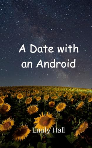 A Date with an Android - Amazon Espagne à 17.51€