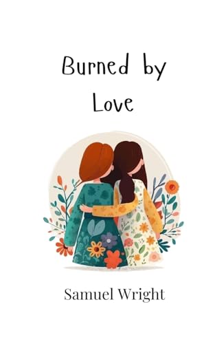 Burned by Love - Amazon Espagne à 17.99€
