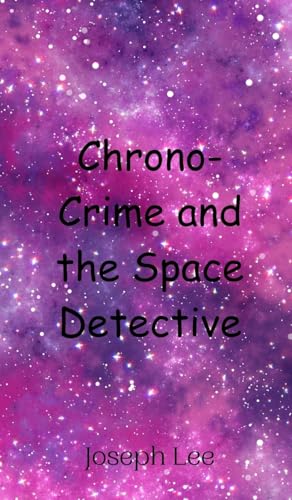 Chrono-Crime and the Space Detective - Auto & Motorcycle Amazon Spain à 15.19€