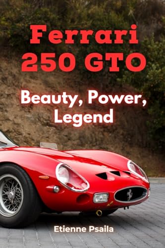 Ferrari 250 GTO: Beauty, Power, Legend - Beauté & Parfums Amazon Italie à 22.65€