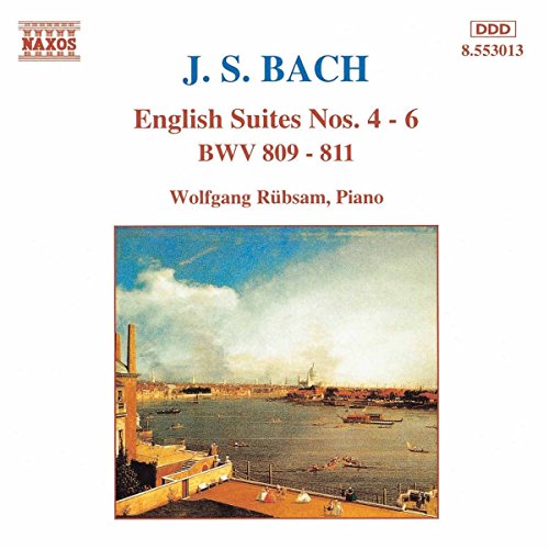 BACH, J.S.: English Suites Nos. 4-6, BWV 809-8.11 - Nouvelle promo Amazon à 6.96€