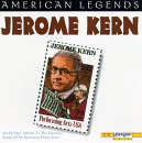American Legend: Jerome Kern - Musique & Instruments Amazon Espagne à 35.26€