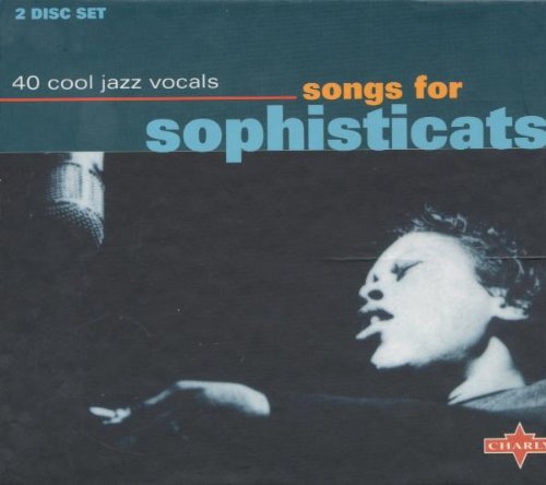 Songs for Sophisticats - Musique & Instruments Amazon Allemagne à 30.59€