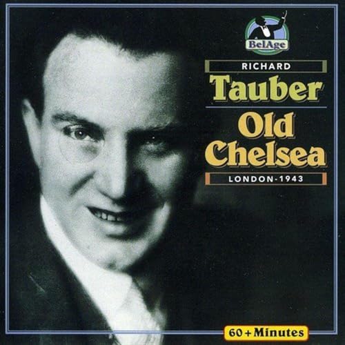 Richard Tauber - Old Chelsea - Musique & Instruments Amazon Royaume-Uni à 7.23€
