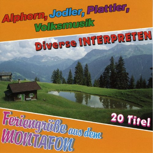 Feriengrüsse aus dem Montafon-Alphorn, Jodler, Plattler... en promo à 11,64€ (-63%) sur Amazon FR