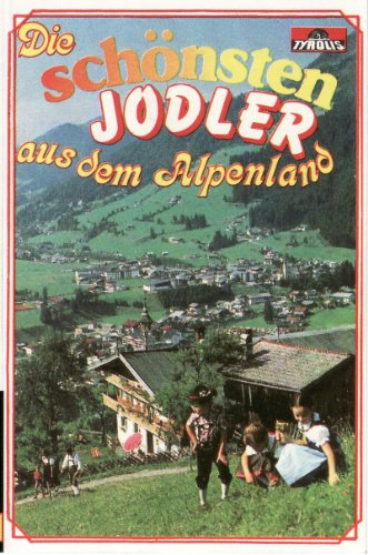 Die Schönsten Jodler aus dem a [Musikkassette]... - Bon plan à 3.99€