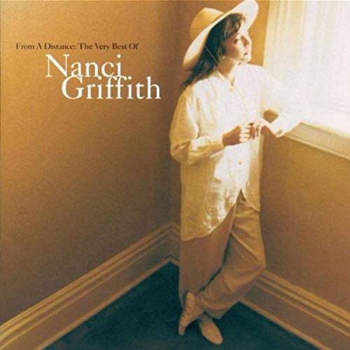 From A Distance: The Very Best Of Nanci Griffith - Musique & Instruments Amazon Espagne à 16.11€