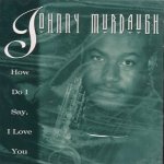 How Do I Say I Love You? - Musique & Instruments Amazon Espagne à 56.67€