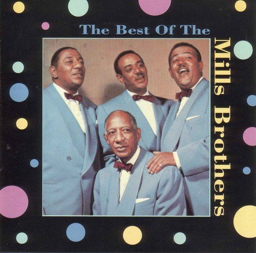The Best of the Mills Brothers - Musique & Instruments Amazon Italie à 36.05€
