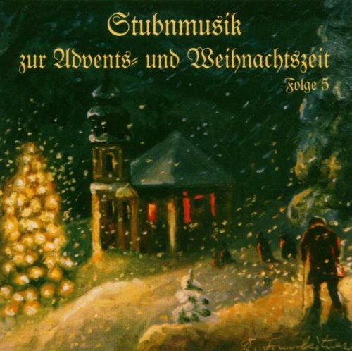 Stubnmusik zur Advents- und Weihnachtszeit Folge 5 - Amazon Allemagne à 8.52€
