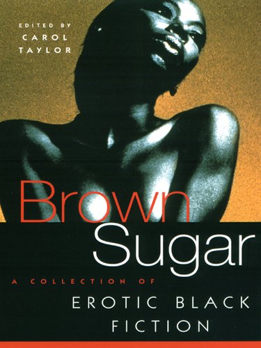Brown Sugar: A Collection of Erotic Black Fiction - Livres & eBooks en promo à 2.99€