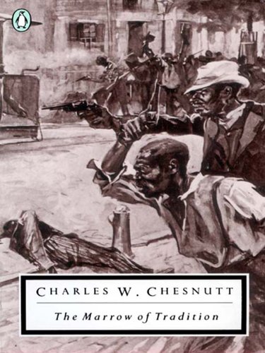 The Marrow of Tradition (Penguin Classics) - Livres & eBooks en promo à 2.99€