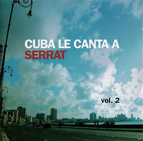 Cuba Le Canta A Serrat 2 - Musique & Instruments Amazon Espagne à 4.99€