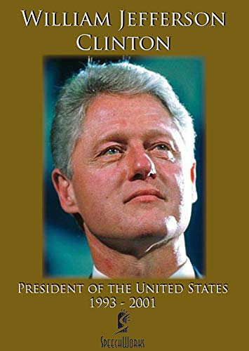 William Jefferson Clinton: President of the United States... - Livres & eBooks Amazon Allemagne à 14.16€