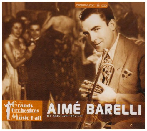 Aimé Barelli Et Son Orchestre - Musique & Instruments Amazon Allemagne à 4.56€