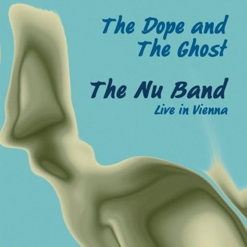 Dope & the Ghost: Nu Band Live in Vienna - Musique & Instruments Amazon Allemagne à 19.05€