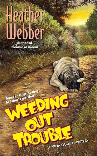 Weeding Out Trouble (A Nina Quinn Mystery Book 5) - Livres & eBooks Amazon Royaume-Uni à 0.99€