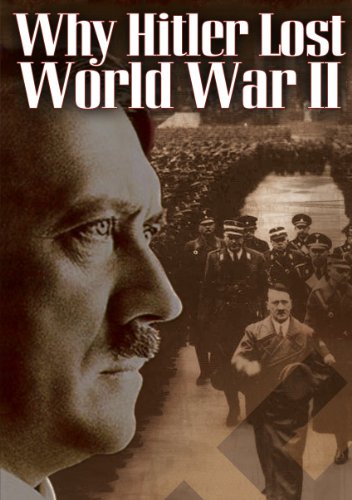Why Hitler Lost World War 2 [Edizione: Regno Unito] - Livres & eBooks Amazon Italie à 15.86€