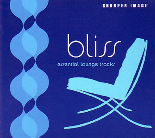 Bliss: Essential Lounge Tracks - Musique & Instruments Amazon Royaume-Uni à 13.46€