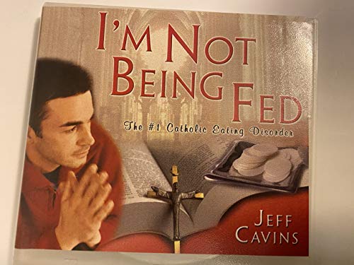 I'm Not Being Fed The #1 Catholic Eating Disorder CD - Musique & Instruments Amazon France à 22.19€