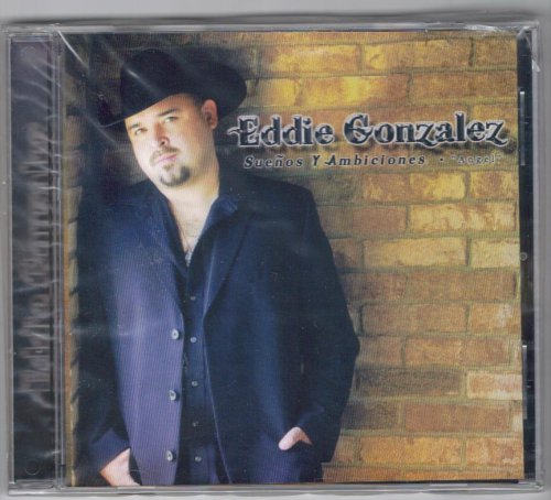 eddie - SUENOS Y AMBICIONES By Eddie Gonzales (1 CD) - Livres & eBooks Amazon Allemagne à 6.15€
