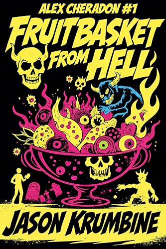 Fruitbasket from Hell (Alex Cheradon Book Series 1) - Nouvelle promo Amazon à 0.77€