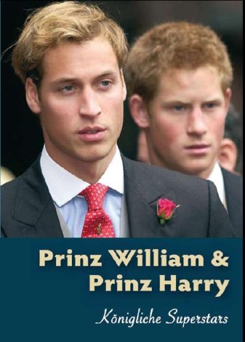 Prinz William & Prinz Harry - Königliche Superstars... - Livres & eBooks Amazon Espagne à 77.59€