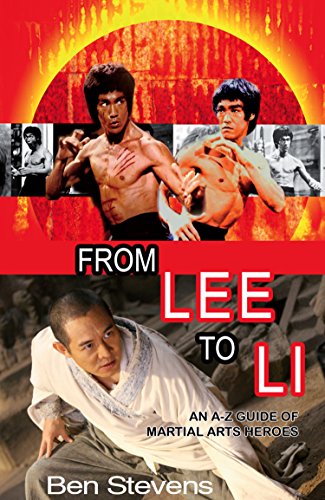 From Lee to Li: An A–Z guide of martial arts heroes - Livres & eBooks Amazon Royaume-Uni à 0.99€