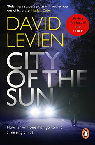 City of the Sun: (Frank Behr: 1): An emotionally charged... - Nouvelle promo Amazon à 0.99€