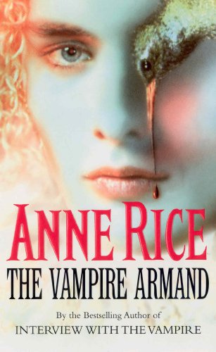The Vampire Armand: The Vampire Chronicles 6 - Livres & eBooks Amazon Royaume-Uni à 0.99€