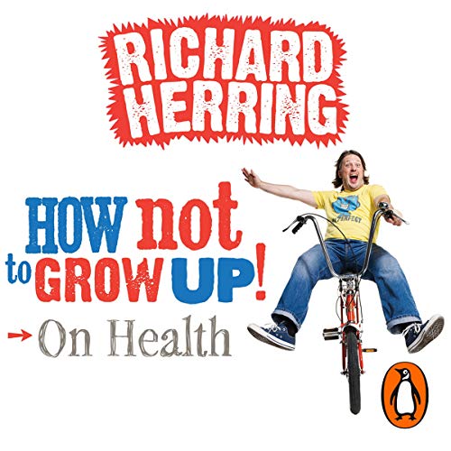 On Health: How Not to Grow Up - Nouvelle promo Amazon à 7.76€