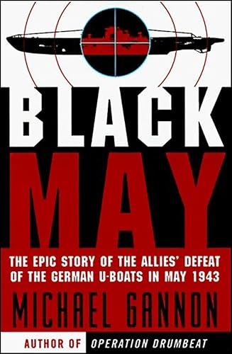 Black May: The Epic Story of the Allies' Defeat of the... - Livres & eBooks en promo à 2.99€