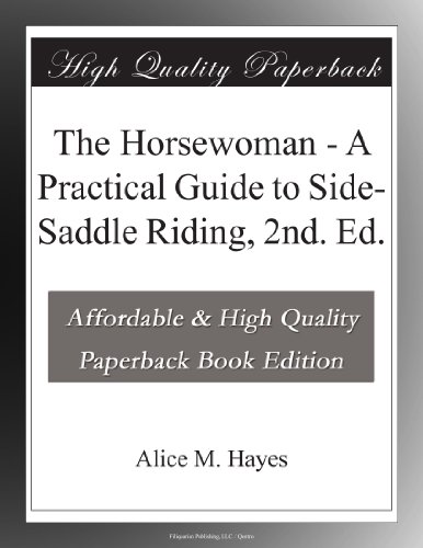 The Horsewoman - A Practical Guide to Side-Saddle Riding... - Sports & Fitness Amazon UK à 3.03€